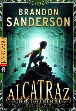 Alcatraz und die dunkle Bibliothek by Brandon Sanderson