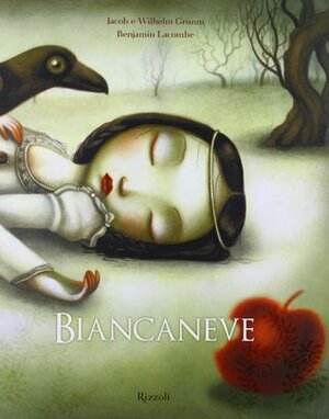 Biancaneve by Benjamin Lacombe, Suzanne Kabok, Jacob Grimm, Wilhelm Grimm, Giulio Lupieri