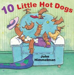 10 Little Hot Dogs by John Himmelman