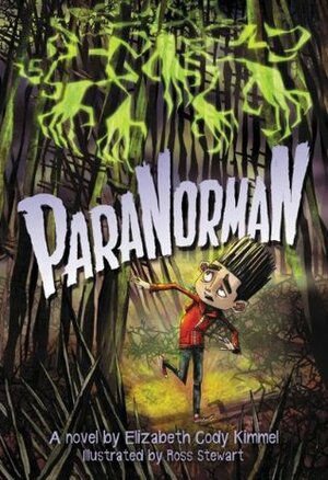 ParaNorman: A Novel Extended Free Preview by Elizabeth Cody Kimmel