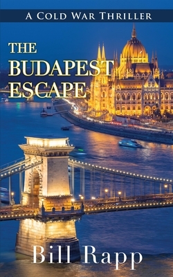 Budapest Escape by Bill Rapp