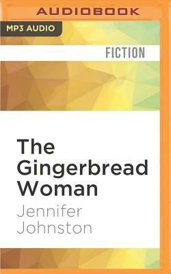 The Gingerbread Woman by Jennifer Johnston