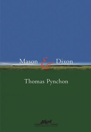 Mason e Dixon by Thomas Pynchon