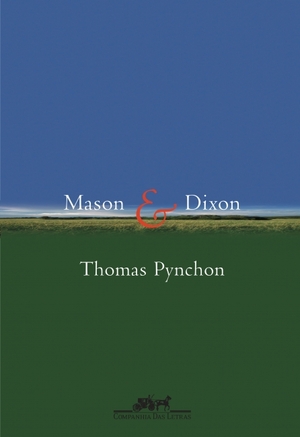 Mason e Dixon by Thomas Pynchon