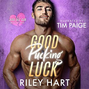 Good Pucking Luck by Riley Hart