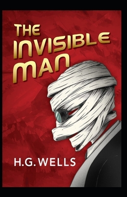 The Invisible Man Annotated by H.G. Wells