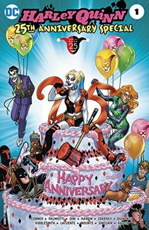 Harley Quinn 25th Anniversary Special #1 by Amanda Conner, Alex Sinclair, Dustin Nguyen, David Lafuente, Bengal, Daniel Kibblesmith, Chip Zdarsky, Chad Hardin, Jimmy Palmiotti, Annie Wu, Paul Dini, Paul Mounts, John Rauch, Joe Quiñones