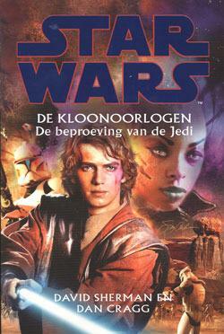 Star Wars: De Beproeving van de Jedi by Dan Cragg, David Sherman