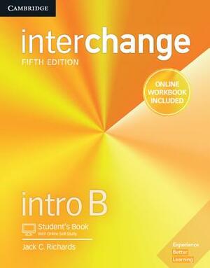 Interchange Intro B Student's Book with Online Self-Study and Online Workbook by Jack C. Richards