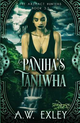 Paniha's Taniwha by A.W. Exley