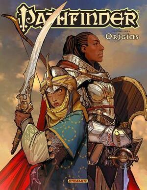 Pathfinder Volume 4: Origins by James L. Sutter, Erik Mona, Tom Garcia, Kevin Stokes, F. Wesley Schneider, Leandro Oliviera