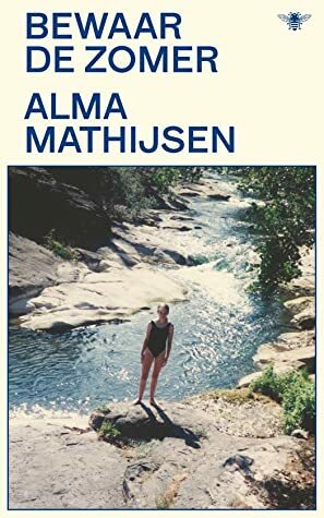 Bewaar de zomer by Alma Mathijsen