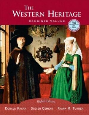 The Western Heritage, Combined by Steven Ozment, Frank M. Turner, Donald Kagan