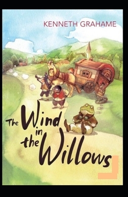 The Wind in the Willows Illustrated by Kenneth Grahame