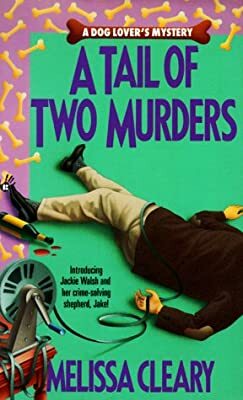 A Tail of Two Murders by Melissa Cleary