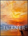 J. M. W. Turner, 1775-1851:The World of Light and Color by Michael Bockemühl