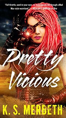 Pretty Vicious by K.S. Merbeth
