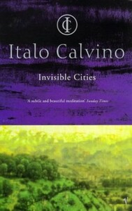 Invisible Cities by Italo Calvino