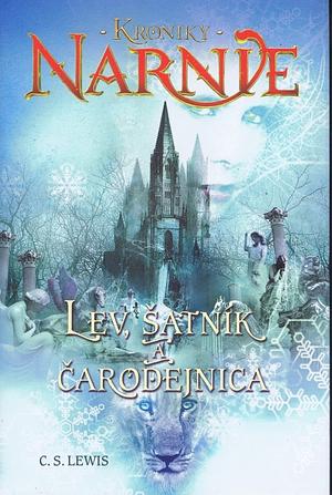 Kroniky Narnie: Lev, šatník a čarodejnica by C.S. Lewis