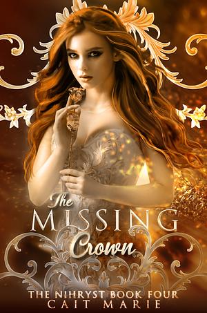 The Missing Crown by Cait Marie