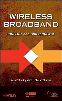 Wireless Broadband by Chetan Sharma, Vern Fotheringham