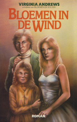 Bloemen in de wind by V.C. Andrews, Parma van Loon