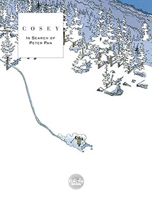 In Search of Peter Pan by Cosey