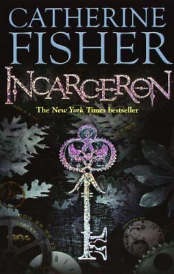 Incarceron by Catherine Fisher