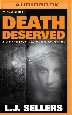 Death Deserved by L.J. Sellers