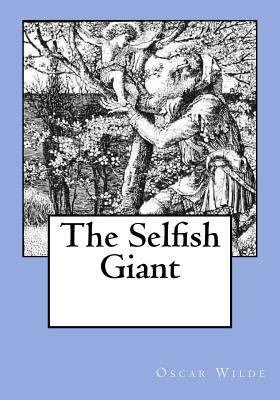 The Selfish Giant by Oscar Wilde
