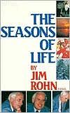 The Seasons of Life by Jim Rohn