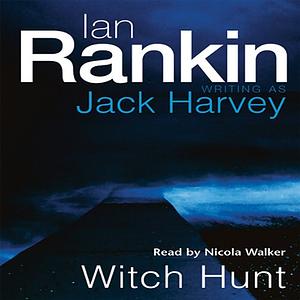 Witch Hunt by Jack Harvey, Ian Rankin