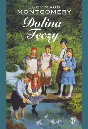 Dolina Tęczy by L.M. Montgomery