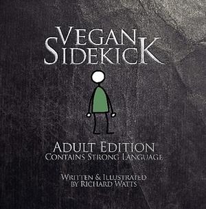 Vegan Sidekick by Richard Watts