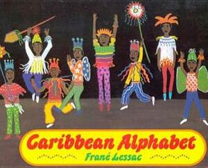 Caribbean Alphabet by Frané Lessac