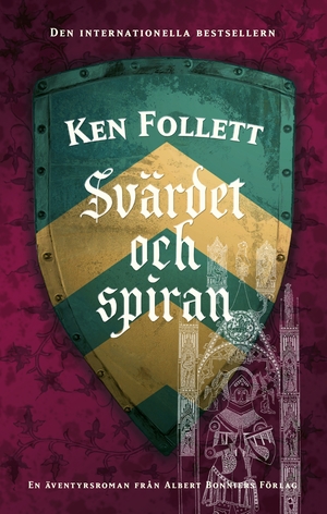 Svärdet och spiran by Ken Follett