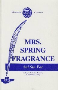 Mrs. Spring Fragrance by Sui Sin Far