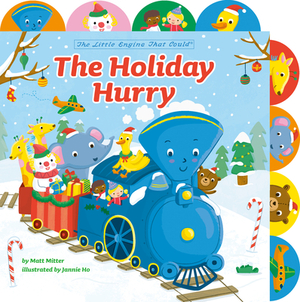 The Holiday Hurry: A Tabbed Board Book by Matt Mitter