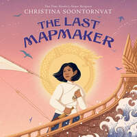 The Last Mapmaker by Christina Soontornvat