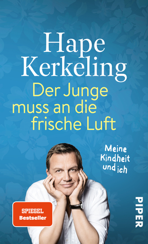 Der Junge muss an die frische Luft: Meine Kindheit und ich by Hape Kerkeling