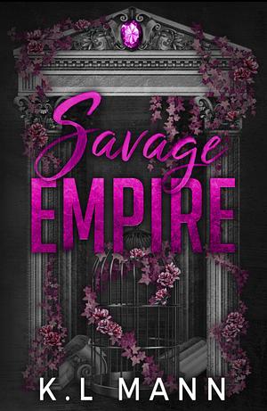 Savage Empire by K.L. Mann