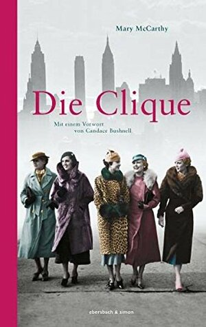 Die Clique by Mary McCarthy