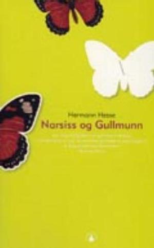 Narsiss og Gullmunn by Hermann Hesse