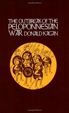 The Outbreak of the Peloponnesian War by Donald Kagan