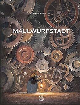 Maulwurfstadt by Torben Kuhlmann
