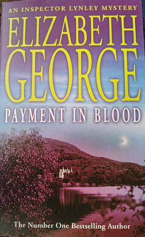 Payment in Blood by Elizabeth George