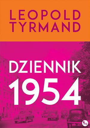 Dziennik 1954 by Leopold Tyrmand