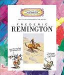 Frederic Remington by Mike Venezia, Frederic RemingtonGetting to know the world's greatest artists