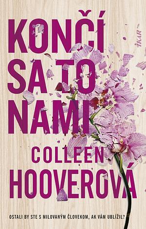 Končí sa to nami by Colleen Hoover