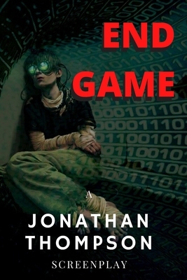 End Game by Jonathan Thompson